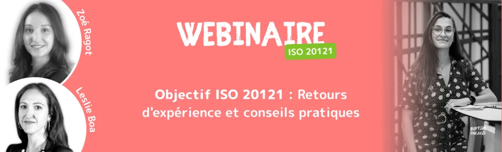 webinaire retour d'expérience accompagnement certification ISO 20121

norme ISO 20121